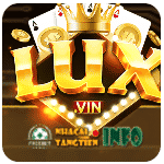 Lux Vin – Game Bài Tặng Tiền Trải Nghiệm 50K