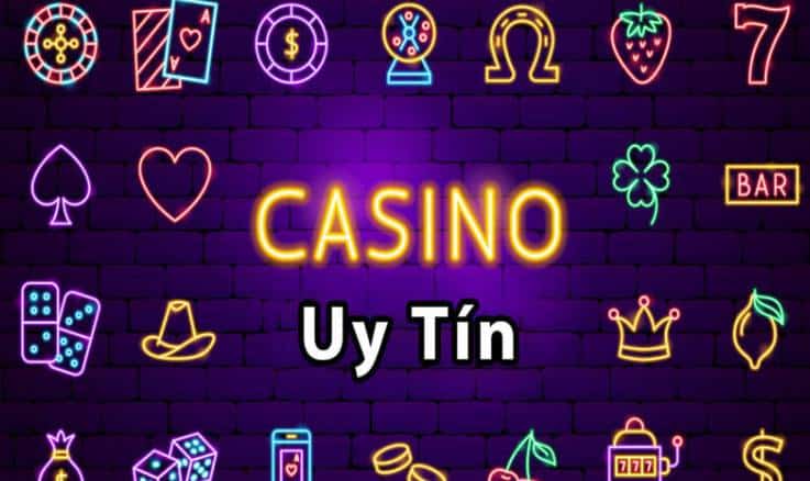 nhan-biet-casino-uy-tin